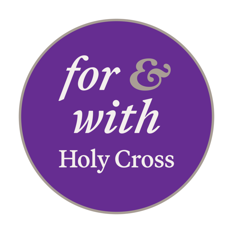 For and With Holy Cross