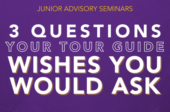 Junior Advisory Seminar - Tour Guide Questions