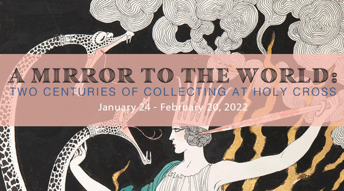 A Mirror to the World: Two Centuries of Collecting at Holy Cross