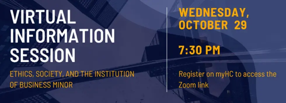Information Session: Ethics, Society, and the Institution of Business Minor