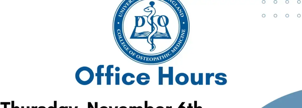 CCD: Office Hours W/ University of New England College of Osteopathic Medicine