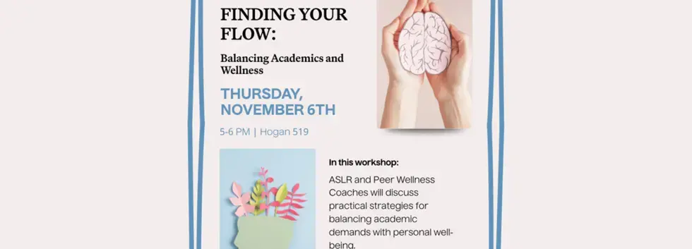 Finding Your Flow:  Balancing Academics and Wellness
