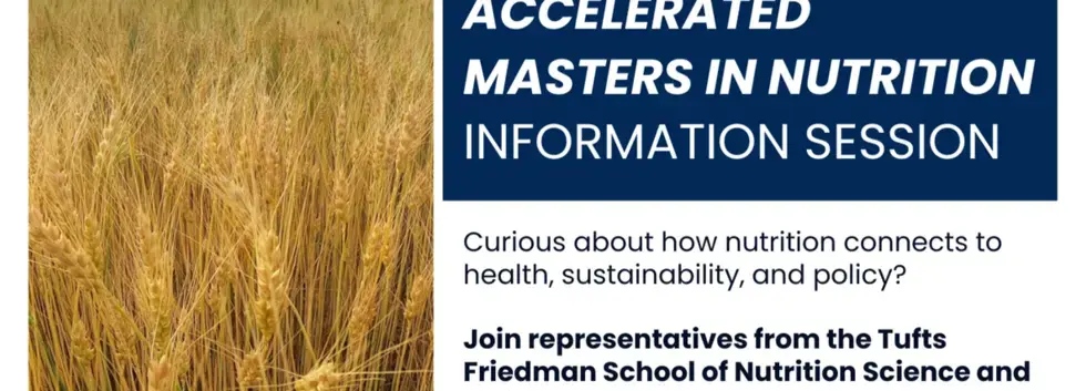CCD: Tufts University Accelerated Masters in Nutrition - Information Session