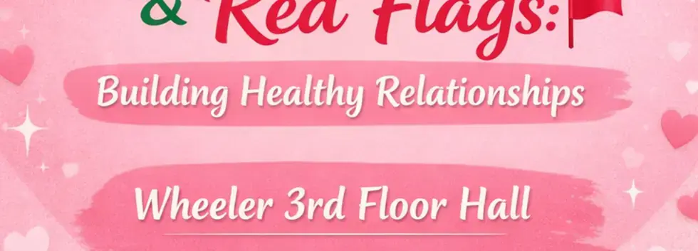 Green Flags and Red Flags