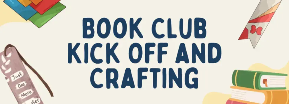Book Club Kick Off and Crafting