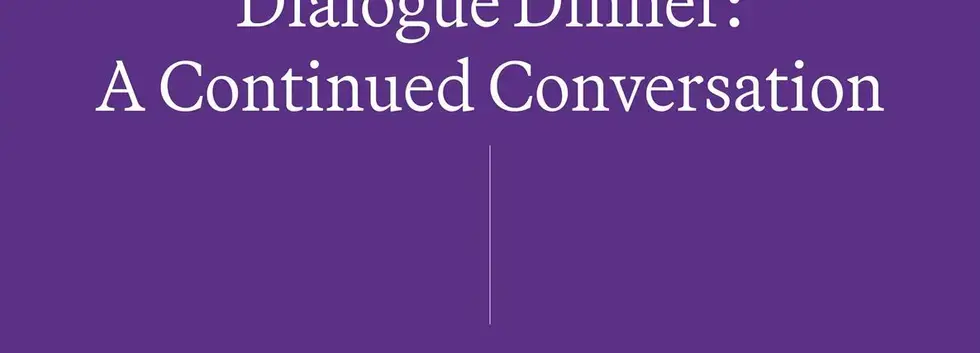 Dignity & Reconciliation Continued Conversations: A Dialogue Dinner