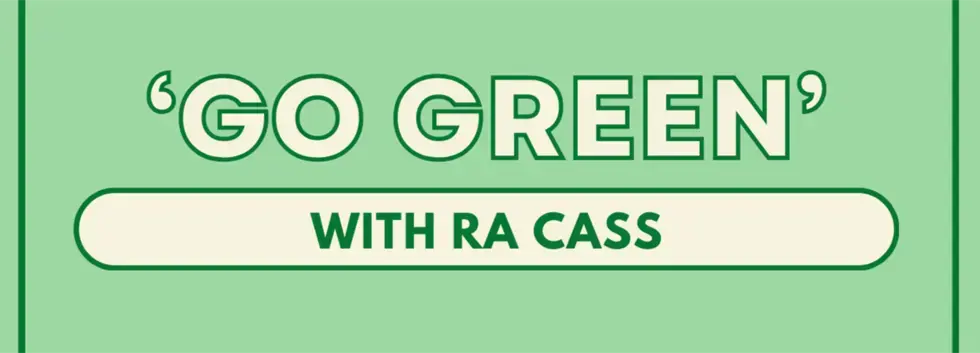 'Go Green' with RA Cass