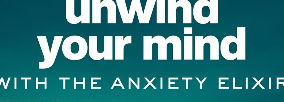 Anxiety Elixir
