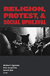 Religion, Protest and Social Upheaval book cover