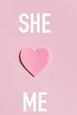 The words “she” and “me” are in white capital letters on a pink background with a pink cutout heart shape in between them to visualize the title of this play