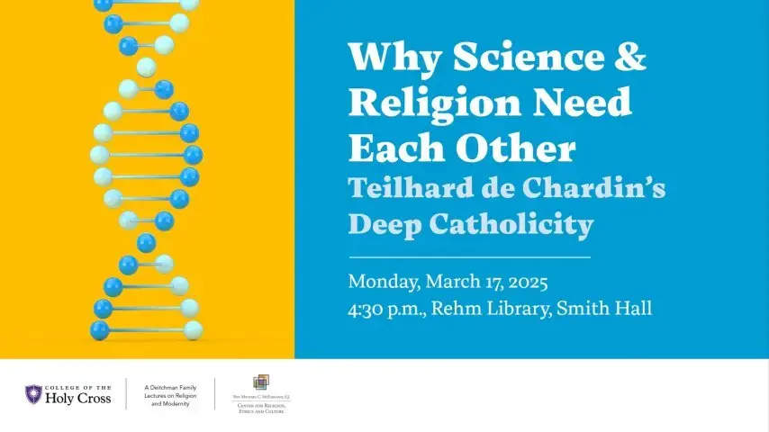 Ilia Delio / Why Science and Religion Need Each Other: Teilhard de Chardin’s Deep Catholicity